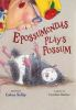 Epossumondas_plays_possum