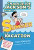 Charlie_Joe_Jackson_s_guide_to_summer_vacation