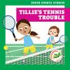 Tillie_s_tennis_trouble